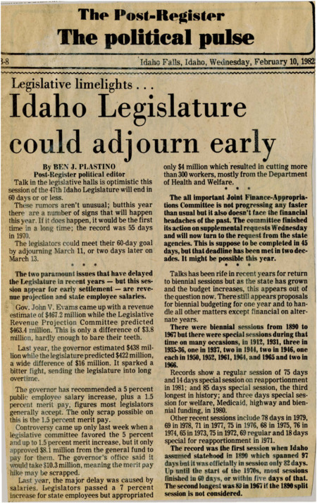 A newspaper article discussing: Idaho lawmakers hope to finish their work early this year since budget disagreements are smaller than before. They are discussing pay raises for state workers and whether to meet every two years instead of yearly. Past sessions usually take longer, but this time they might finish in 60 days.