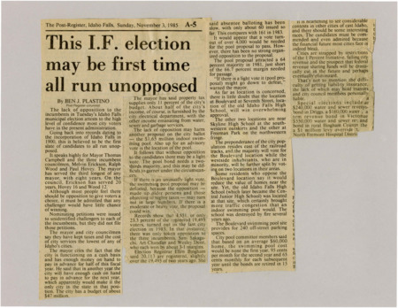 A newspaper article discussing: In Idaho Falls, the mayor and city council are running unopposed, showing strong voter support for them. A big issue is a $1.65 million plan for an indoor swimming pool, which might not pass if not enough people vote. The pool is likely to be built at the old Idaho Falls High School site, though some nearby residents don't like the idea.