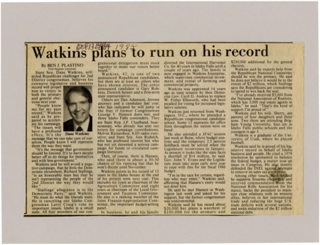 A newspaper article discussing: State Sen. Dane Watkins, a Republican running for the 2nd District congressional seat, thinks his experience in government and business will help him win. He wants less government and promises to focus on the people's needs, not political parties. Watkins has raised money for his campaign and feels confident, even with other candidates running against him.