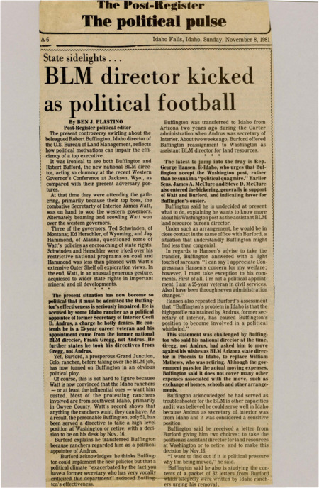 A newspaper article discussing: Robert Buffington, the BLM director in Idaho, is being told to retire or move to a new job. He says he’s not political and has worked as a government employee for years. Some people think he’s being pushed out because of politics and complaints from ranchers.