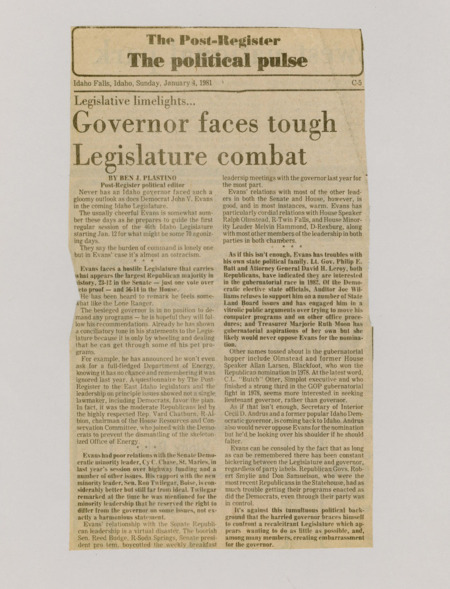 A newspaper article discussing: Governor John V. Evans of Idaho faces a tough 1981 legislative session with many Republicans in charge and difficult relationships with lawmakers. He has a hard time getting his ideas passed and faces problems within his own party. Despite these challenges, Evans tries to work with others and find solutions through compromise.