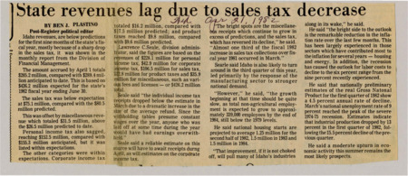 A newspaper article discussing: Idaho isn't bringing in as much money as expected this year because sales tax collections are down. Income tax and other sources are also a little lower, and the bad national economy is making things worse. Still, officials hope things will get better later this year with lower prices and more activity in housing and manufacturing.