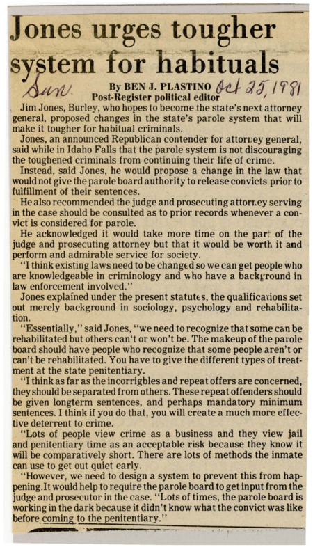 A newspaper article detailing possible criminal justice reforms by Jim Jones, an attorney general candidate. The reforms touch on parole, enforcement, and repeat offenders.