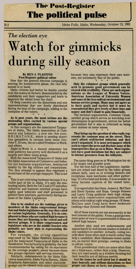 A newspaper article explaining to the voters the lobbying and business interests in the legislation on the docket. It warns voters not to fall for gimmicks by self-serving organizations.