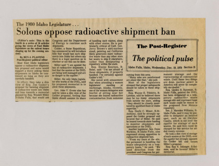 A newspaper article detailing Eastern Idahoan legislators views on the possible ban of transportation of radioactive waste into the state. In an effort to support INEL all were in support of striking down the ban as long as the waste was handled carefully.