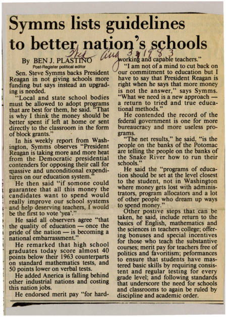 A newspaper article detailing Sen. Steve Symms recommendations for reforming the schooling system. With an emphasis on returning to basics and merit pay for teachers 'free of politics and favoritism.'