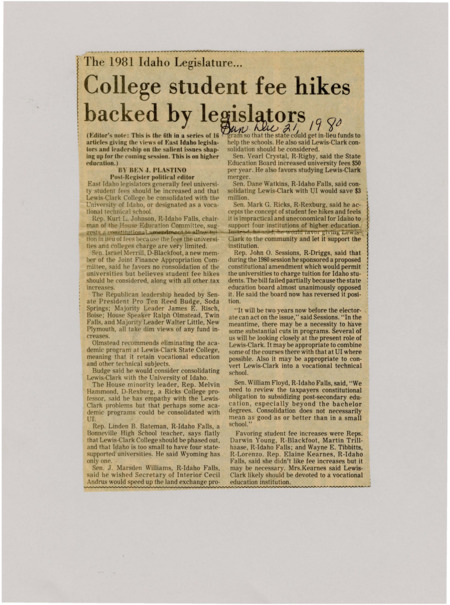 A newspaper article detailing the Eastern Idahoan Legislators views on higher education. All of the legislators approved of increasing fees to attend and some asked for studies into consolidating University of Idaho with Lewis and Clark.