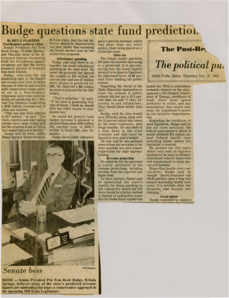 A newspaper article in which Reed Budge questions state funding and budget. Budge address inflammatory spending, sales tax, The IEA ultimatum for more funding, state employee salary increases, and revenue projections. Image labeled "Senate boss."