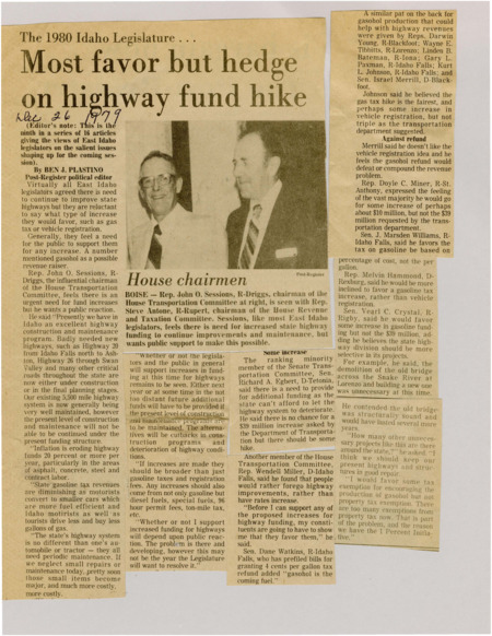 A newspaper article discussing the views of Eastern Idaho legislators on highway improvements. Most are characterized as favoring fund increases but are relying on more public feedback before increasing revenue from gas taxes or vehicle registrations. Image labeled "House chairman."