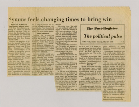 A newspaper article discussing Symms belief that Idaho's cultural shift to conservatism gives him a good chance to oust Frank Church. Symms discusses other candidates, Democrats perceived failure, and the impacts of such an upset on the congress.