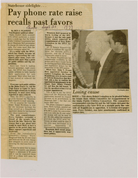 A newspaper article details that in the backdrop of the IPU's permission given to charge more for phone call major reorganizations in the IPU were made. With the notorious Robert Lenaghen being ousted from the IPUC and replaced with Governor Evans appointment Perry Swisher. Image labeled "Losing cause."