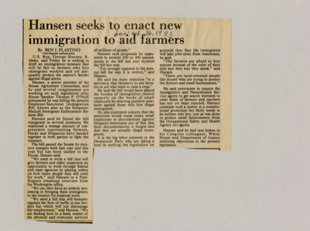 A newspaper article detailing Rep. George Hansen's bill to loosen regulations to let farmers hire immigrants without fear of social and political backlash.