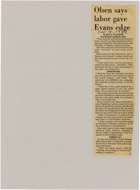 A newspaper article discussing Idaho Republican party Chairman Dennis Olsen's criticism of Governor Evans connections with labor both in term of financing and volunteering. He also criticizes Dem house challenger Stalling was making up phony conflicts.