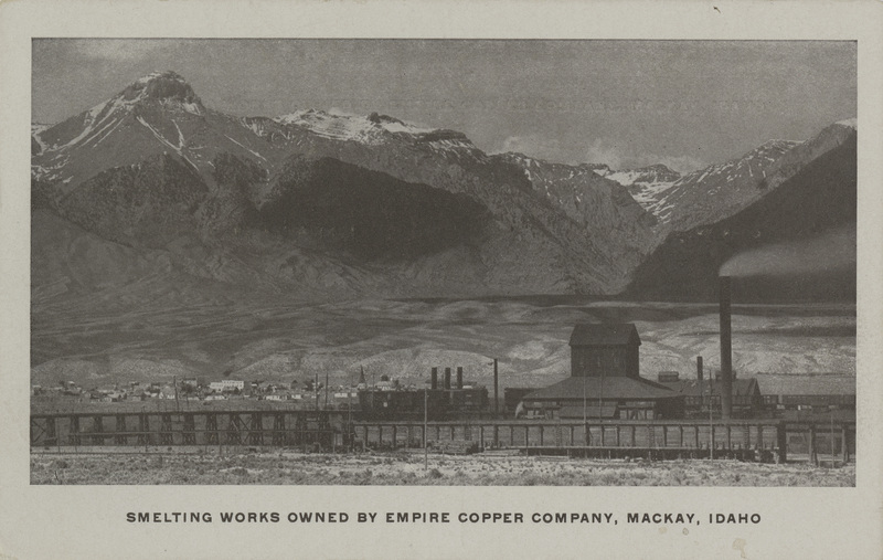 Smelting works owned by Empire Copper Company, Mackay, Idaho.
