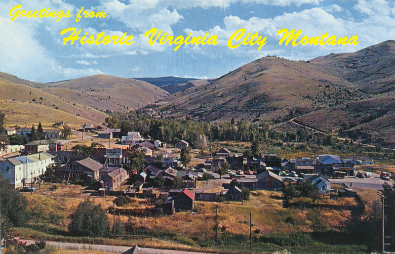 Postcard of Virginia City, Montana. | Historic Gold Mining town of Montana. Here the struggle between the vigilantes and Henry Plummer's gang came to its bloody climax.