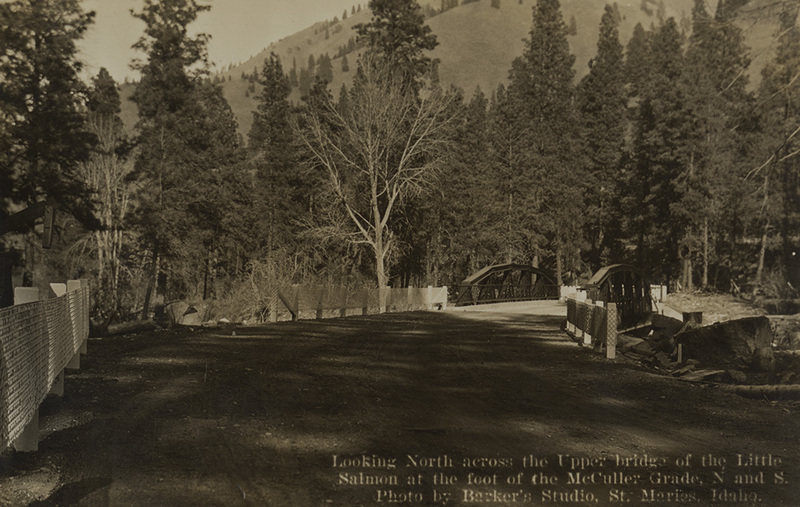 Postcard of a bridge on a highway near New Meadows, Idaho. | Looking North across the Upper bridge of the Little Salmon at the foot of the McCuller Grade, N. and S.