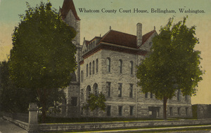 Postcard of the Whatcom County Courthouse in Bellingham, Washington.