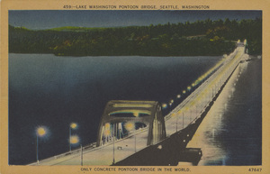 Postcard of the Lake Washington Pontoon Bridge in Seattle Washington. This bridge is now called the Lacey V. Murrow Memorial Bridge. | Only concrete pontoon bridge in the world.