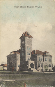 Postcard is of the old Lane County Courthouse in Eugene, Oregon. | Court House, Eugene, Oregon.