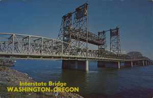 Postcard of the bridge over the Columbia River between Vancouver, Washington and Portland, Oregon. | Interstate Bridge over the Columbia River between Portland, Oregon and Vancouver, Washington.