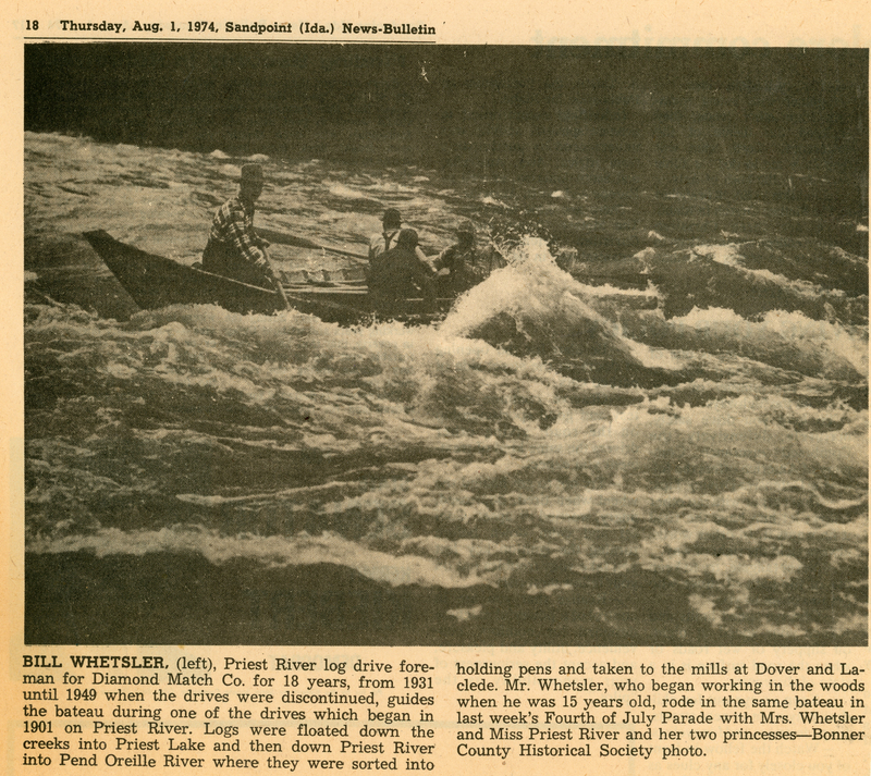 A man guiding a small boat through turbulent river waters. He is accompanied by two other individuals. The scene appears intense due to the rough waves surrounding the boat. Text reads: "BILL WHETSLER, (left), Priest River log drive foreman for Diamond Match Co. for 18 years, from 1931 until 1949 when the drives were discontinued, guides the bateau during one of the drives which began in 1901 on Priest River. Logs were floated down the creeks into Priest Lake and then down Priest River into Pend Oreille River where they were sorted into holding pens and taken to the mills at Dover and Laclede. Mr. Whetsler, who began working in the woods when he was 15 years old, rode in the same bateau in last week's Fourth of July Parade with Mrs. Whetsler and Miss Priest River and her two princesses—Bonner County Historical Society photo."