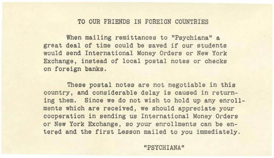 A card addressed to foreign subscribers to Psychiana asking them to use International Money Orders instead of local postal notes or checks.