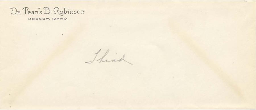 An unaddressed envelope with the preprinted return address of Dr. Frank B. Robinson, Moscow, Idaho. 'Third' is written in pencil on the envelope.