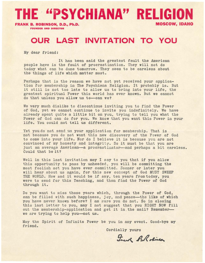 A form letter from Frank B. Robinson urging the reader to send in their application to enroll in Psychiana. Frank B Robinson accuses the reader of being careless and a procrastinator.