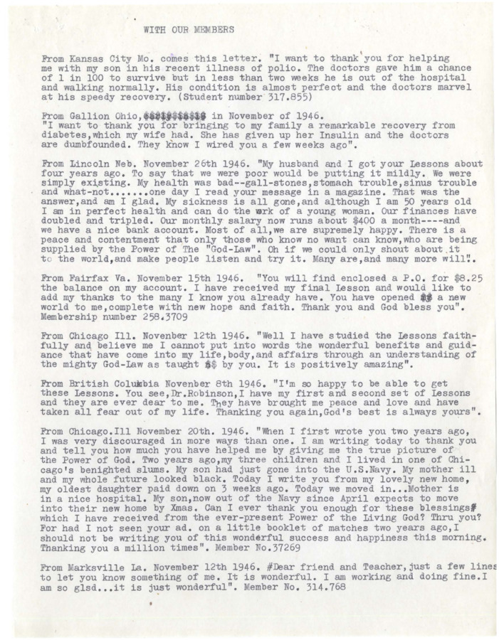 Typescript includes fifteen different testimonials written during the months of October and November in 1946 from various cities around the United States. Each testimonial details how Psychiana has helped each member with various health, financial, emotional, and psychological ailments over the years.