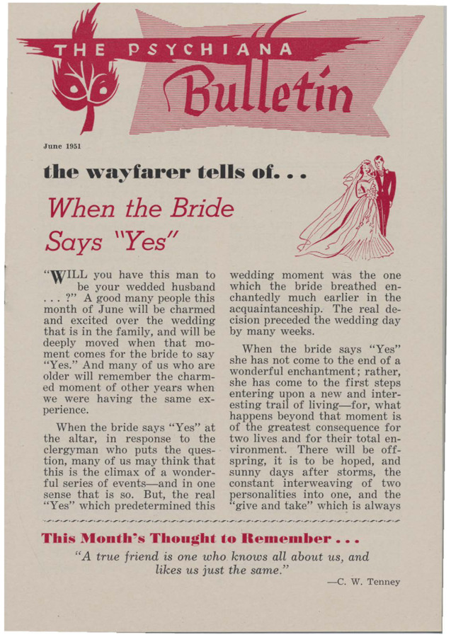 Bulletin includes various articles focusing primarily on marriage and how to live a married life by centering the marriage around God. Articles also include an anecdote and metaphor about lilies as examples of the God-Law. Includes regular columns 'Living Thoughts for Better Living,' 'Those Who Walk with God,' student Q and A and testimonials.