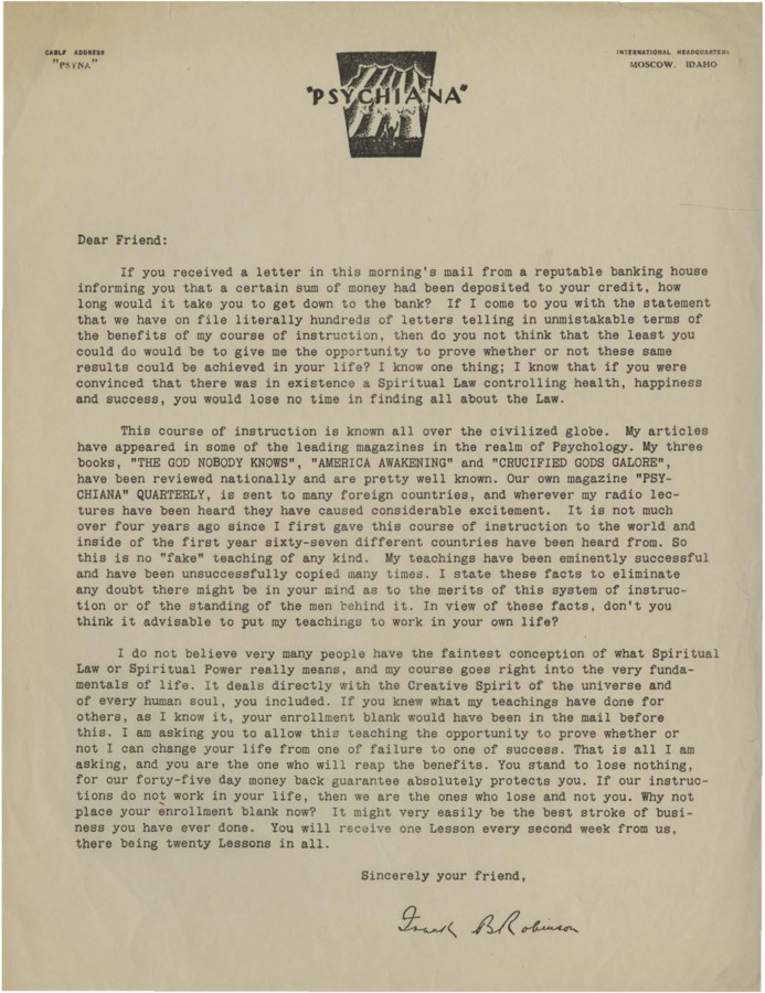 A form letter from Frank B. Robinson encouraging the reader to mail in an application form. Robinson compares the knowledge of Psychiana to a credit in the bank that only needs to be collected.