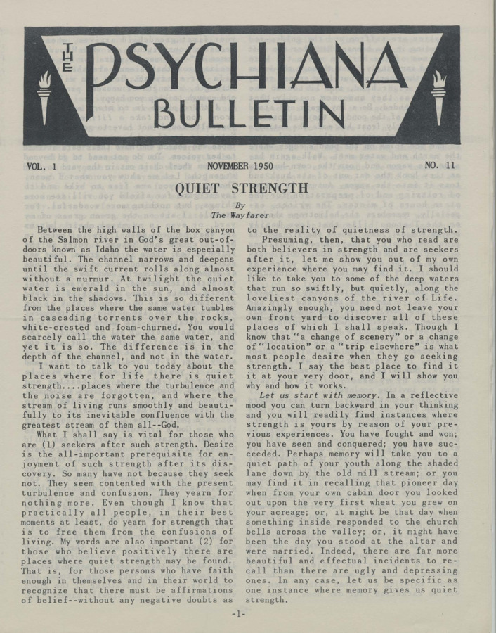 Bulletin includes a primary article describing the Salmon River in Idaho and using the riverbed as a metaphor for places where people can find quiet strength without turbulence.  Another article lists Psychiana affirmations to draw Power from and talk with God. Also includes stories written for children, letters from students, Q and A, and other articles.