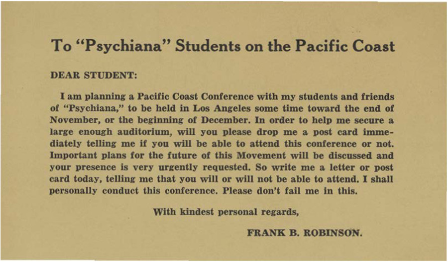 Front and back of a postcard sent out to students of Psychiana in the Bay area informing them of free meetings, but a substantial offering is requested.
