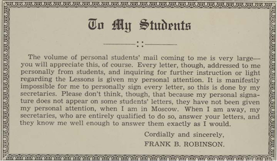 Note card from Frank B. Robinson reassuring his students that all correspondence regarding the Lessons are given his personal attention when he is in Moscow.