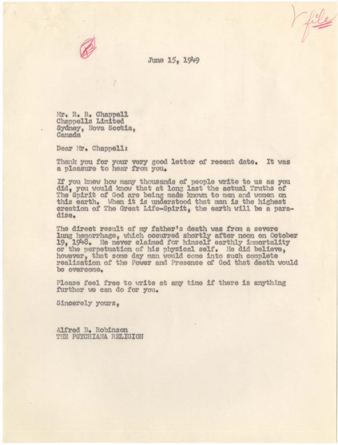 Correspondence includes a letter in which Psychiana student responds to the death of Frank B. Robinson with a lengthy, heartfelt letter about his life and suffering before coming to Psychiana and experiencing its Power and healing. In a return letter, Alfred B. Robinson explains the cause of his father's death.