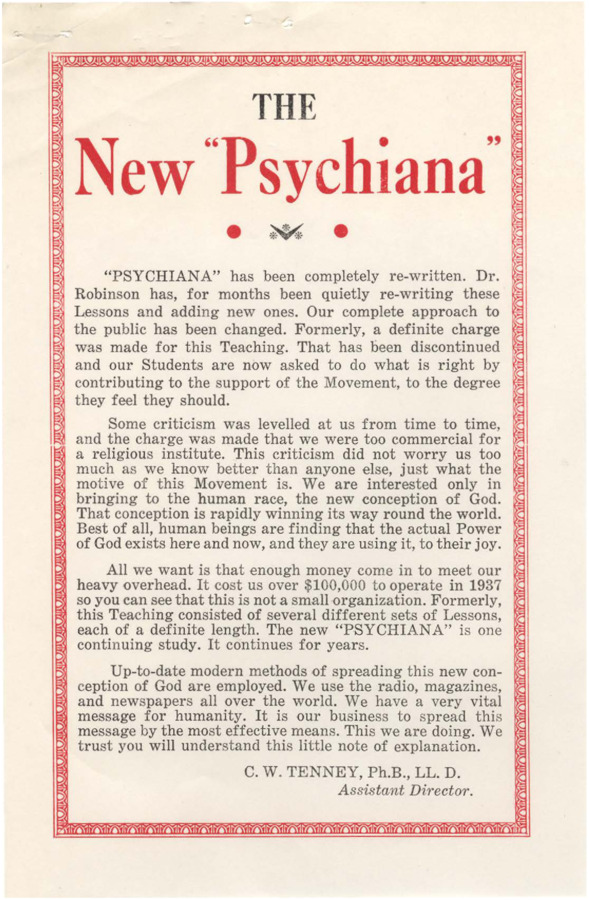 Letter announces complete revising of Psychiana lessons by Robinson and, in the face of criticism that Psychiana is too commercial to be a religion,  asks existing, new, and potential students for donations rather than charge for lessons in order to help meet the 'heavy overhead,' estimated at $100,000 to operate in 1937.