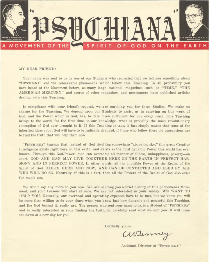 Letter written to potential students as recommended by a current student. Letter boasts Psychiana's coverage in major national magazines and discusses a central tenet of the Psychiana doctrine: God does not live in some far away place in the sky but right here on Earth and anyone can live alongside God.