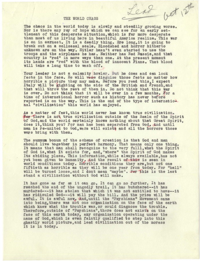 Typescript of an article in which Robinson reports on the gruesome and dire nature of World War II. He claims that Psychiana is the only organization on earth equipped to enter the world at this stage of violence when theology and religion are ill-equipped.