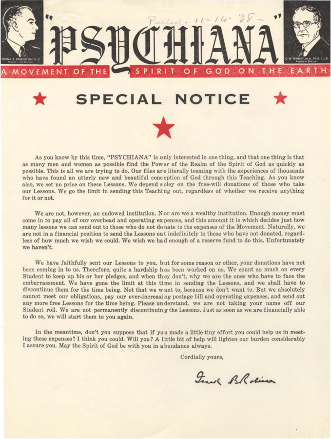 Letter begins by affirming Psychiana helps everyone find the God Realm. The majority and rest of the letter explains that Psychiana is not a wealthy institution and has not been receiving donations to cover the cost of its extensive overhead for operation and staffing. Robinson then asks for donations.
