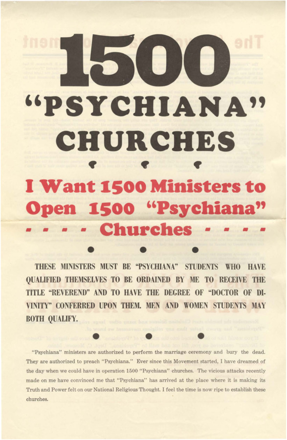 Double-sided mailer stating that the 'vicious attacks recently made' have convinced Robinson that it is time for the movement to begin establishing churches and ministries. Contains standard Psychiana facts and further information regarding Robinson's goal of establishing 1,500 churches.
