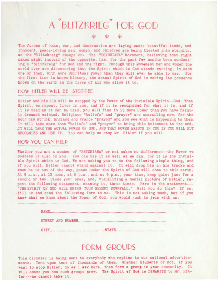 Circular explaining how Hitler will be stopped by the Actual power of God that exists in everyone. Frank B. Robinson asks that the reader repeat the statement 'The Spirit of God will bring your speedy downfall' four times a day, to mail in the form, and to form a group in their community to bring about Hitler's demise.