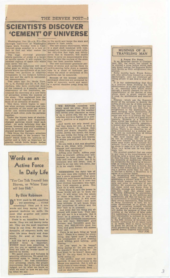 Clippings of several articles including reports of experiments to separate atoms in a machine at the Carnegie institute in Washington, the ability to will something through words and repetition, and a report that Frank B. Robinson sent out literature asking people to use the God-Power to stop Hitler.