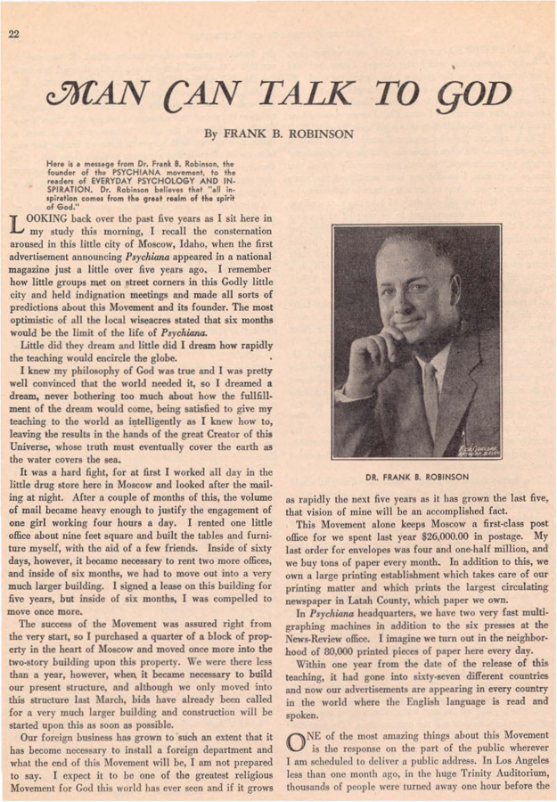 Article written from Everyday Psychology and Inspiration by Frank B. Robinson describes the hardships and trials of the first five years after founding Psychiana, including the overwhelming growth and response from the public, the resistance Psychiana has faced by other religions, and the new vision of God the world needs.