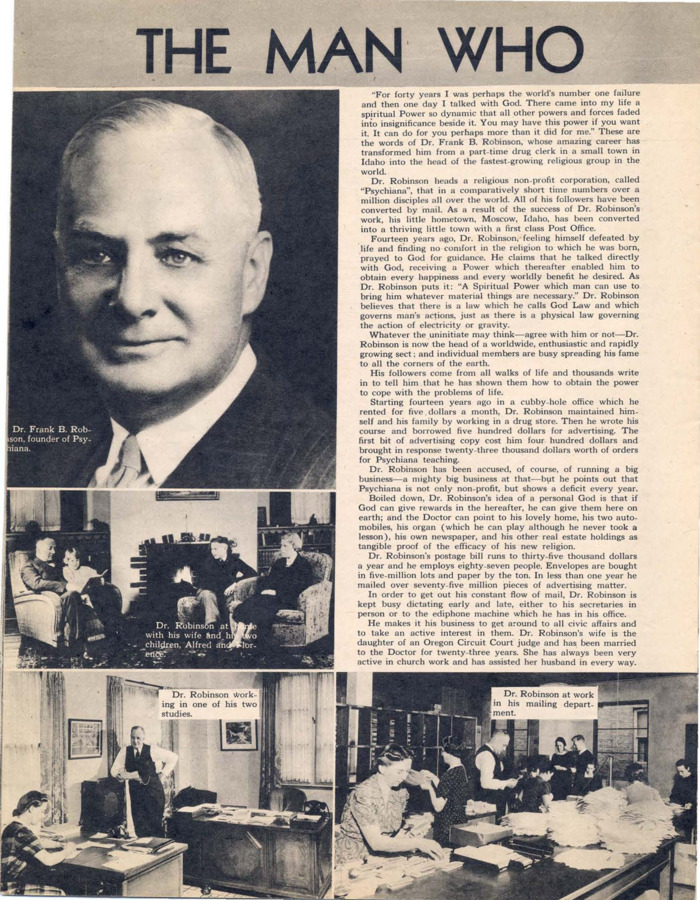 Article from Thrill summarizing the origins of Psychiana, Robinson's beliefs, and focusing on the volume of material Psychiana mails and the large postage bill. Includes multiple photographs of Frank B. Robinson, his family, colleagues, Psychiana headquarters, and a Psychiana lecture.