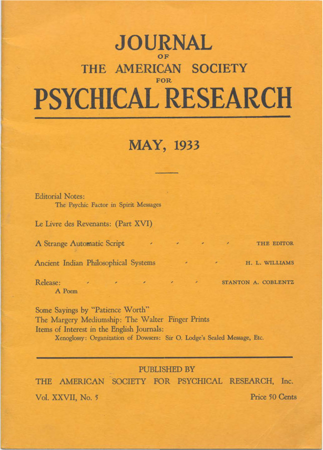 Journal includes articles for the 'psychic researcher', including articles on philosophical ideas and notes from the editor as well as poems and columns of sayings and advice.