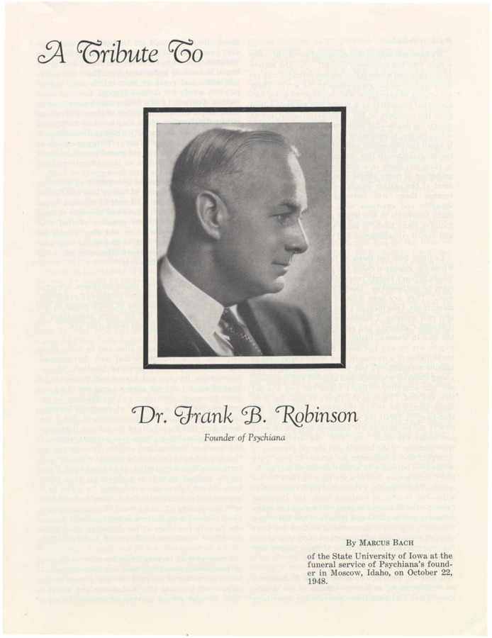 Funeral program begins with title and portrait of Robinson. Subsequent pages recount details of Robinson's life, focusing on Psychiana leadership. Bach includes anecdotes about Robinson lecturing in classrooms, his prolific writing, and many of his successes and teachings. He calls Robinson a 'prophet' and discusses the ridicule he faced during his time on earth.