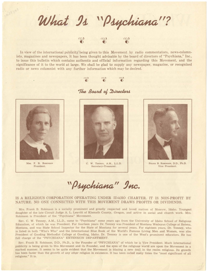 Bulletin begins by asserting its necessity in light of recent publicity concerning Psychiana. Bulletin focuses on introducing Psychiana's administrative staff, summarizing its teaching and religious philosophy, explaining how Psychiana operates, and detailing Robinson's investment in advertising. Bulletin includes photos of Frank B. Robinson and C.W. Tenney.