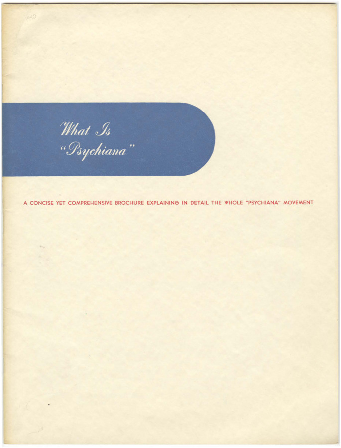 31 page booklet begins with epigraph from Corinthians and contains pictures and portraits of Psychiana headquarters, Psychiana Staff with names and position titles, Robinson Park, Frank B. Robinson's home and family, and pictures of individual staff members. Also included are copies of letters received from students and some Stephen Bern Dahlman illustrations.