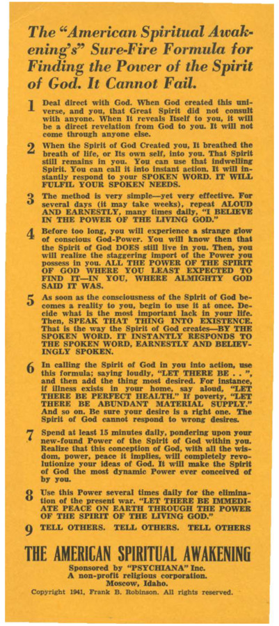 Single page flyer that gives nine directions to the reader. Each direction suggests that the 'Power of the Spirit of God' will manifest once spoken into existence. Directions emphasize that the desires must be spoken 'ALOUD AND EARNESTLY' for weeks. The final instruction impels the reader to 'TELL OTHERS. TELL OTHERS. TELL OTHERS.'