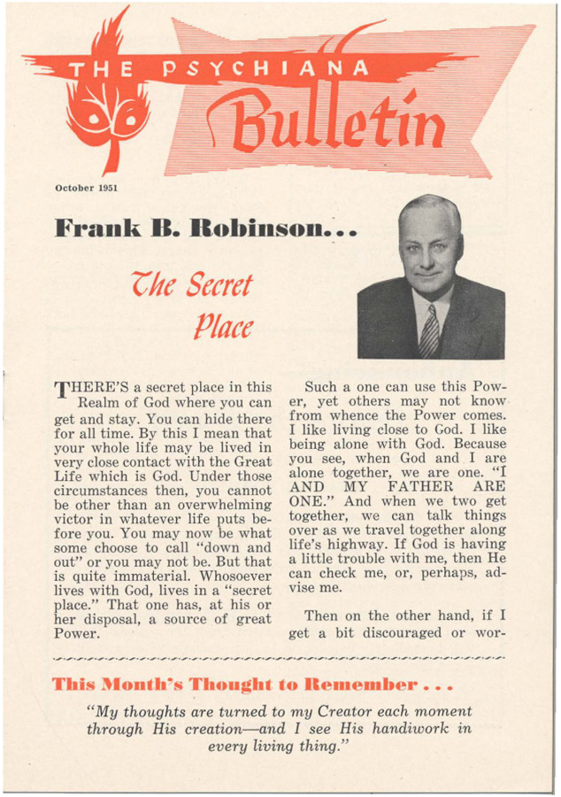 Bulletin includes various articles focusing primarily on living with and contacting God while one is alive. Articles discuss living in a 'secret place,' consulting God in life decisions, and making the most of one's direct relationship with God. Article also includes advertisements for Frank B. Robinson's book, Before the Dawn, and Q and A and better living articles.